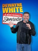 Watch Dewayne White: A Boy Named Shannon (TV Special 2025) Vumoo