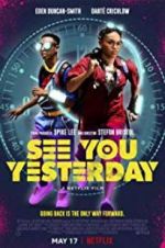 Watch See You Yesterday Vumoo
