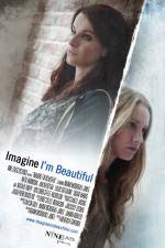 Watch Imagine I'm Beautiful Vumoo