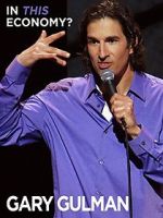 Watch Gary Gulman: In This Economy? Vumoo