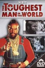 Watch The Toughest Man in the World Vumoo