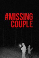 Watch #MissingCouple Vumoo
