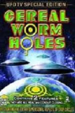 Watch Cereal Worm Holes 2 Vumoo