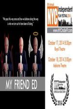 Watch My Friend Ed Vumoo