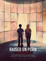 Watch Raised on Porn Vumoo