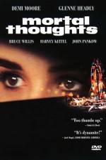 Watch Mortal Thoughts Vumoo
