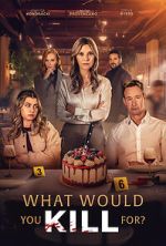 Watch What Would You Kill For? Vumoo