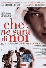 Watch Che ne sarà di noi Vumoo