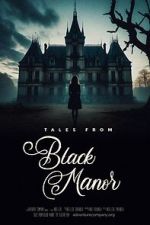 Watch Tales from Black Manor Vumoo