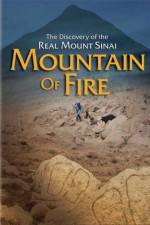 Watch Mountain of Fire The Search for the True Mount Sinai Vumoo