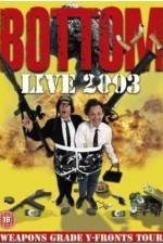Watch Bottom Live 2003 Weapons Grade Y-Fronts Tour Vumoo