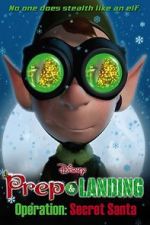 Watch Prep & Landing Stocking Stuffer: Operation: Secret Santa (TV Short 2010) Vumoo