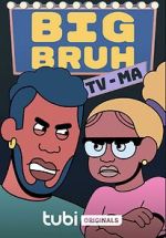 Watch Big Bruh Vumoo