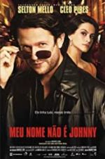 Watch My Name Ain\'t Johnny Vumoo