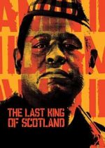 Watch The Last King of Scotland Vumoo