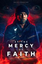 Watch At the Mercy of Faith (Proof of Concept) (Short 2025) Vumoo