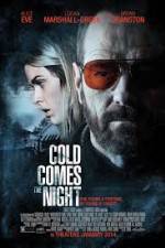 Watch Cold Comes the Night Vumoo