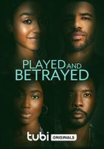 Watch Played and Betrayed Vumoo
