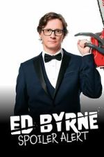 Watch Ed Byrne: Spoiler Alert Vumoo