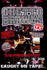 Watch Ghetto Brawls - World's Wildest Street Fights Vumoo