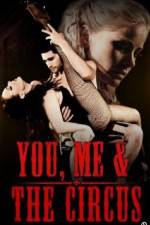 Watch You, Me & The Circus Vumoo