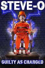 Watch Steve-O: Guilty as Charged Vumoo