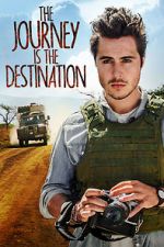 Watch The Journey Is the Destination Vumoo