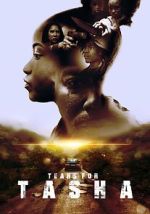 Watch Tears for Tasha Vumoo