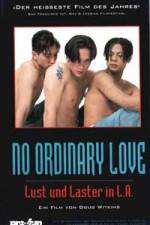 Watch No Ordinary Love Vumoo