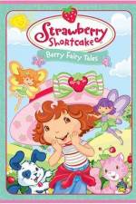 Watch Strawberry Shortcake Berry Fairy Tales Vumoo