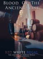 Watch Blood of the Ancient Vine Vumoo