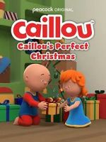 Watch Caillou\'s Perfect Christmas (TV Special 2022) Vumoo