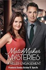 Watch The Matchmaker Mysteries: A Killer Engagement Vumoo