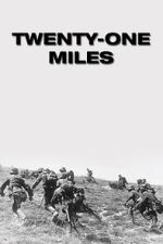 Watch Twenty-One Miles Vumoo