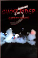 Watch Ghostrider 5: Back To Basics Vumoo
