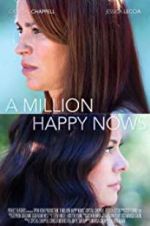 Watch A Million Happy Nows Vumoo
