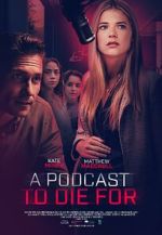Watch A Podcast to Die For Vumoo