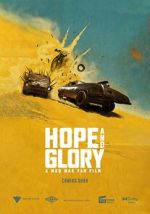 Watch Hope and Glory: A Mad Max Fan Film (Short) Vumoo