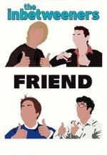 Watch The Inbetweeners: Fwends Reunited (TV Special 2019) Vumoo