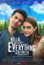 Watch Hello, Goodbye and Everything in Between Vumoo