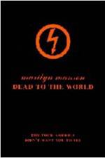 Watch Marilyn Manson - Dead to the World (  ) Vumoo
