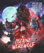 Watch Cocaine Werewolf Vumoo