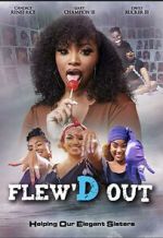 Watch Flew\'D Out Vumoo