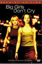 Watch Big Girls Dont Cry Vumoo