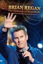 Watch Brian Regan: The Epitome of Hyperbole Vumoo