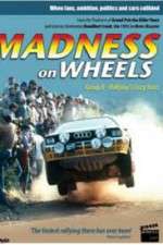 Watch Madness on Wheels: Rallying\'s Craziest Years Vumoo