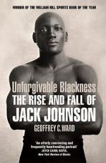 Watch Unforgivable Blackness: The Rise and Fall of Jack Johnson Vumoo