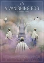 Watch A Vanishing Fog Vumoo