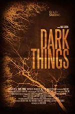 Watch Dark Things Vumoo