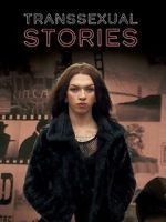 Watch Transsexual Stories (TV Special 2015) Vumoo